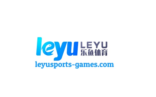 乐鱼体育官网 - Leyu中国官方直达首页
